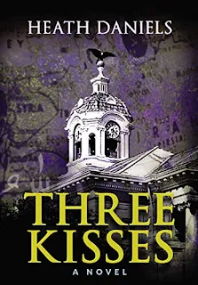 Three Kisses - a moving political thriller book promotion sites Heath Daniels