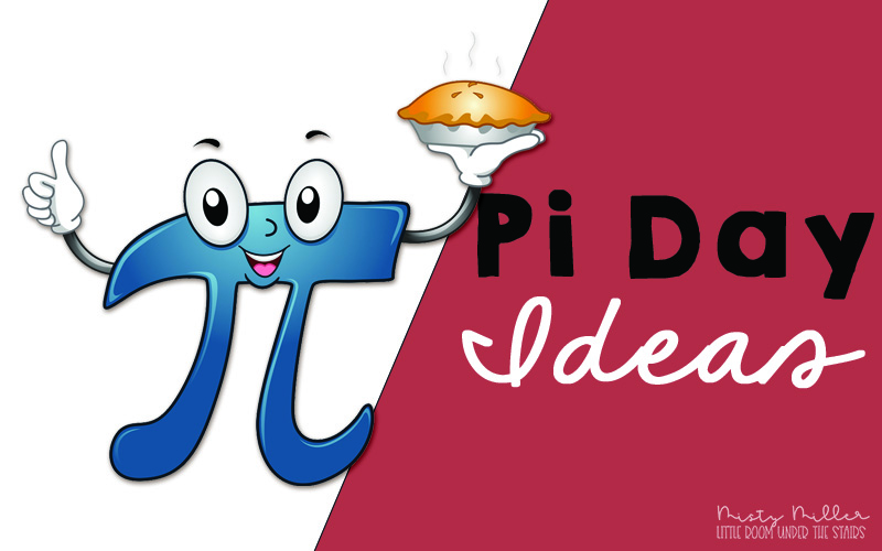 Pi Day Activity Ideas, shows cartoon pi with a pie