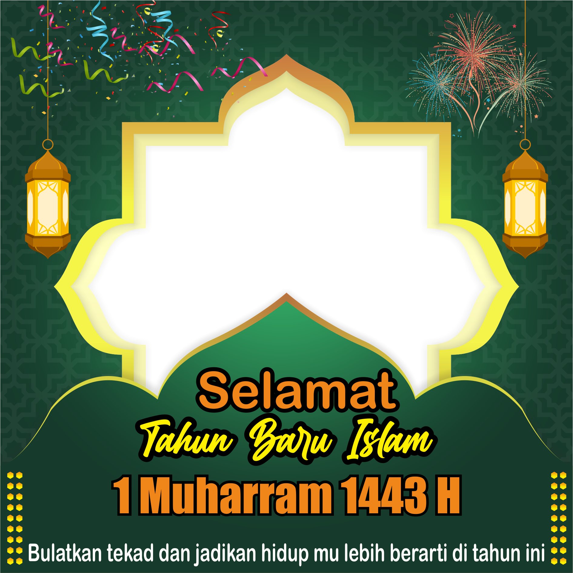 The 13+ Little Known Truths on Twibbon Tahun Baru Islam 1443! Kumpulan