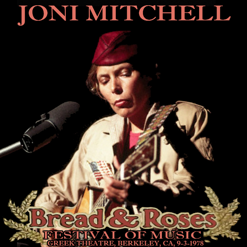 Albums That Should Exist Joni Mitchell Bread and Roses Festival