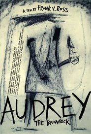 Se Film Audrey the Trainwreck 2010 Streame Online Gratis Norske