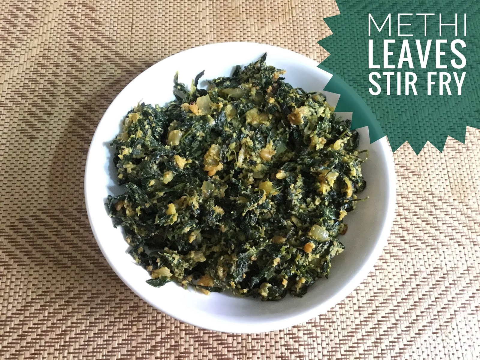 Methi (Fenugreek) leaves Stir Fry Venthayakeerai Poriyal