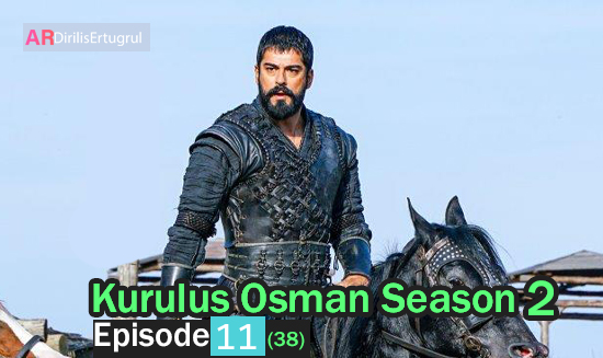 Kurulus Osman Episode 38 With English Subtitles