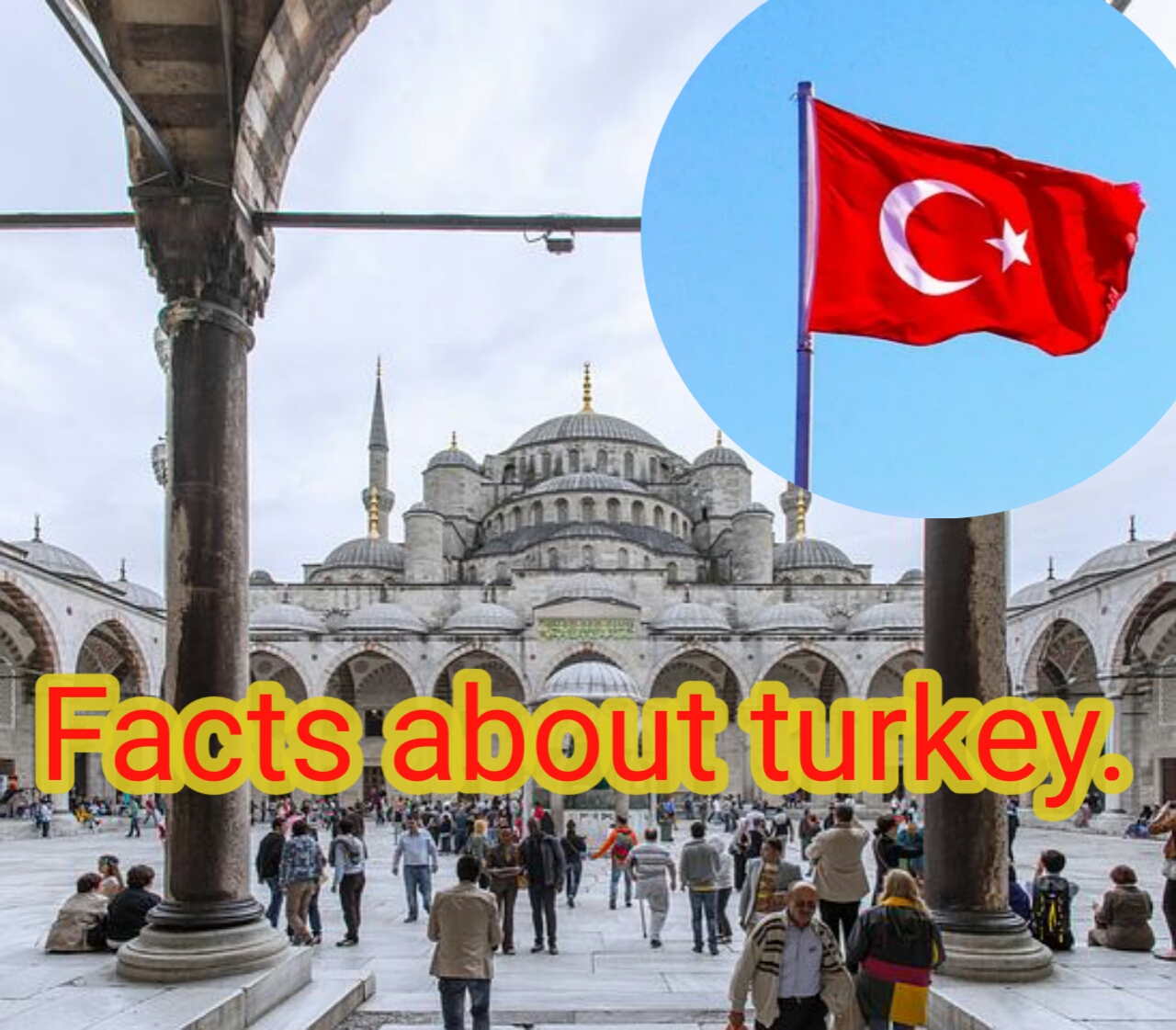 Interesting facts about turkey facts in Hindi, तुर्की के बारे में तथ्य