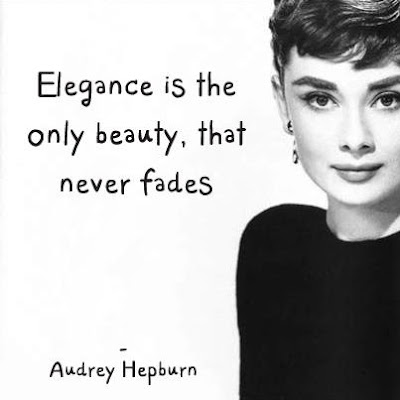 ByElisabethNL: INSPIRING QUOTE (01): Audrey Hepburn about Elegance .....