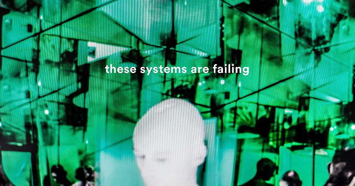 These systems are failing