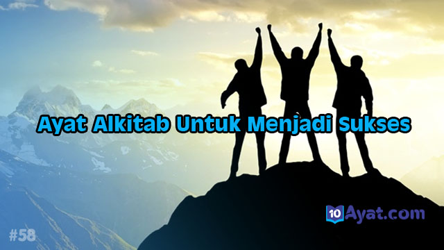 10%2BAyat%2Balkitab%2Bwajib%2Banda%2Bketahui%2Buntuk%2Bmenjadi%2Bsukses