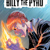 BILLY THE PYRO - KEEP CALM AND BURN SH*T