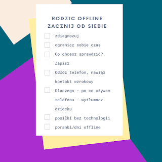 rodzic offline jak świadomie korzystać z telefonu przy dziecku, wskazówki, punkty co możesz wprowadzić u siebie