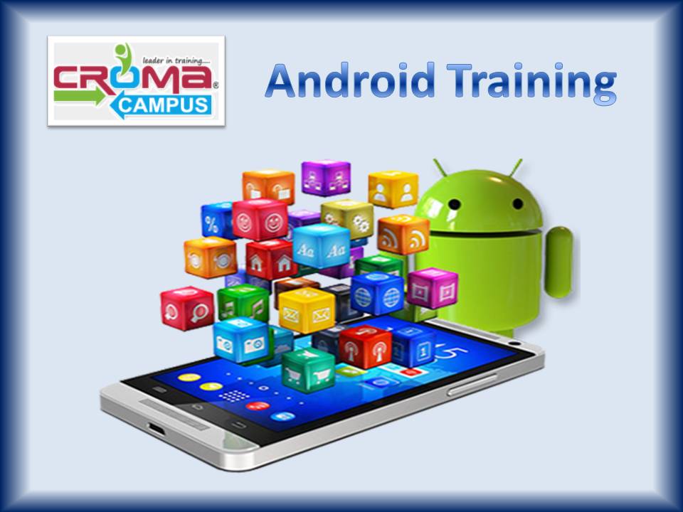 The Benefits Of Android Training in Your Professional Career ...
