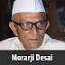 Famous Personalities : Morarji Desai
