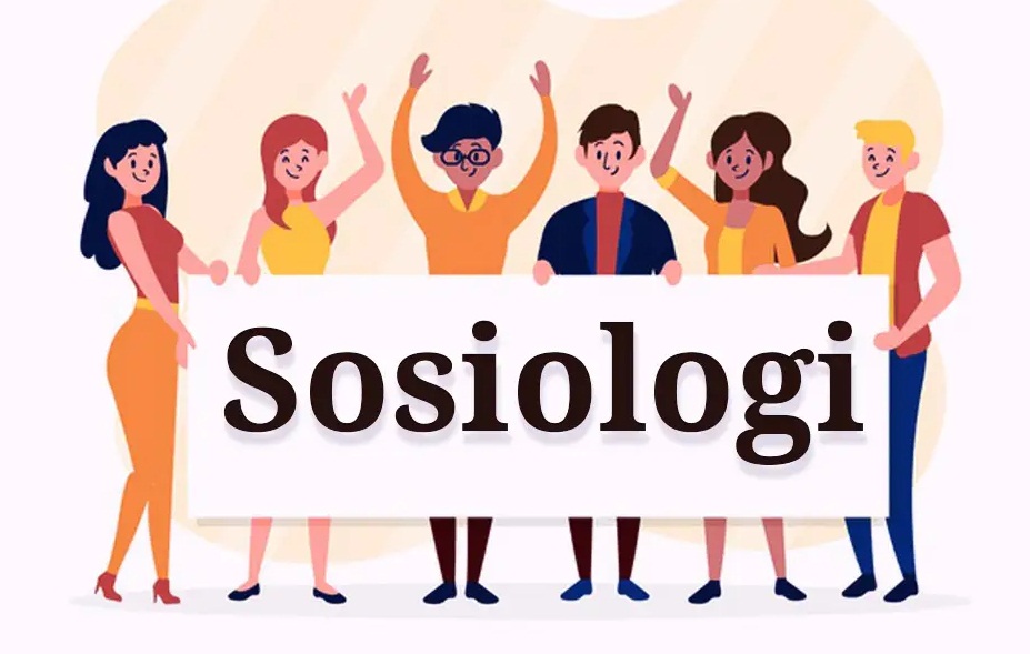Pengertian Sosiologi Menurut Para Ahli Meliputi Ciri Tujuan Manfaat Dan Perkembangan Sisiologi Di Indonesia Ilmuips My Id Materi Belajar Gratis