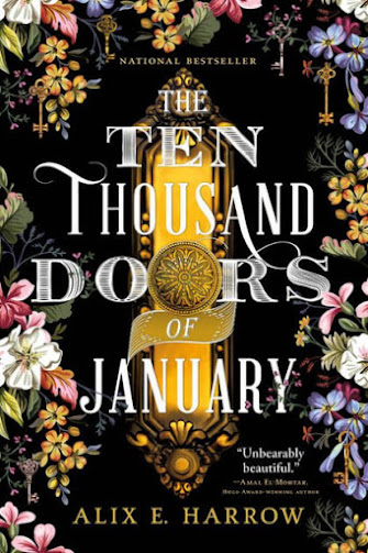 The Ten Thousand Doors of January by Alix E. Harrow The Ten Thousand Doors of January by Alix E. Harrow