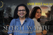  Amir Roez feat Ocka Sampaikan Pesan Perdamaian untuk Dunia Lewat Rilis Lagu Seperti Waktu