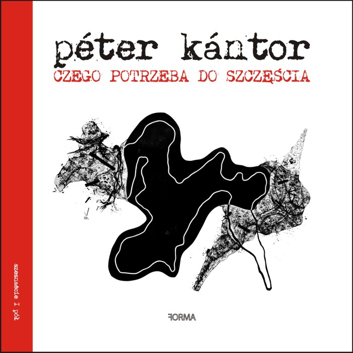 "Czego potrzeba do szczęścia" Péter Kántor