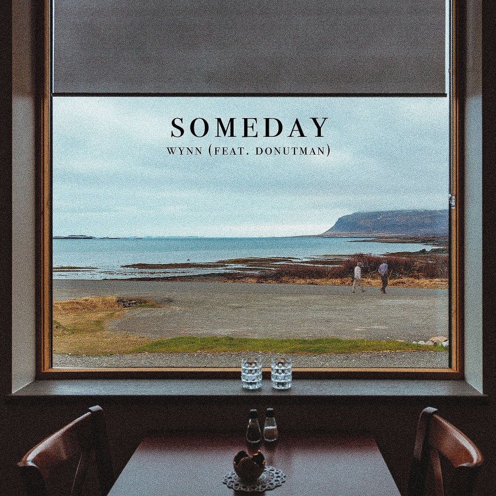 Wynn – SOMEDAY (Feat. Donutman) – Single