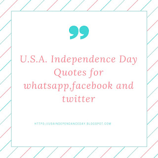  U.S.A. Independence Day Quotes for whatsapp,facebook and twitter image