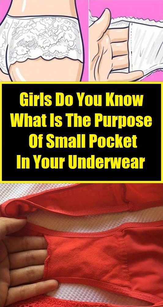 Girls Do You Know What Is The Purpose Of The Pocket In Your Underwear