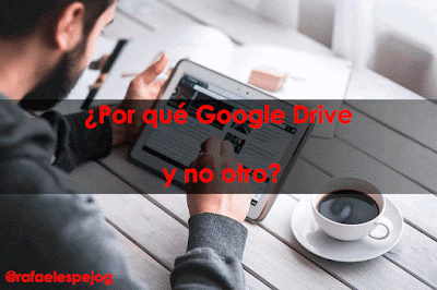 por que google drive y no otro