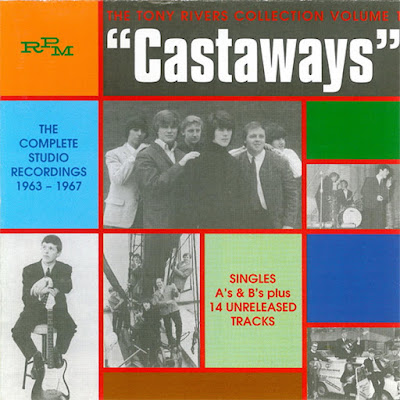The Castaways ( UK) - The Tony Rivers Collection