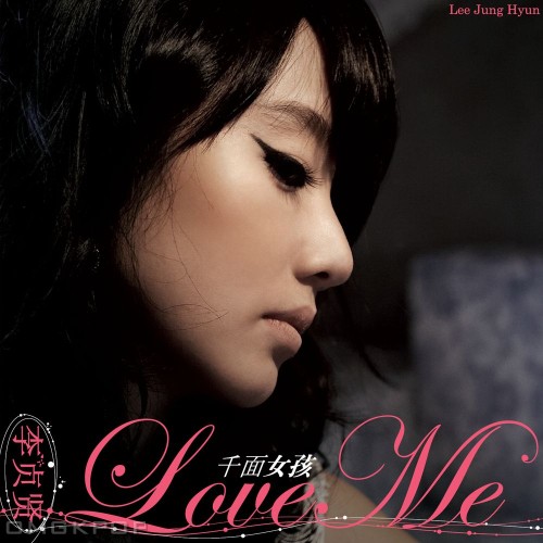 Lee Jung Hyun – Love Me