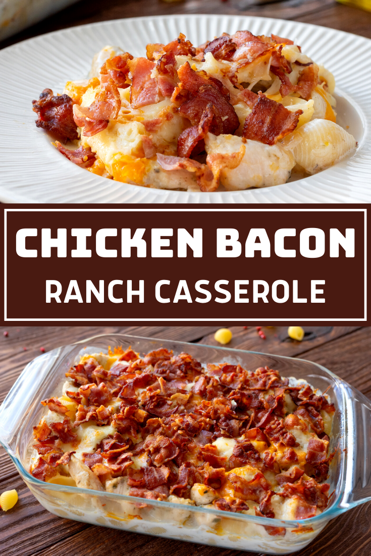 Chicken Bacon Ranch Casserole