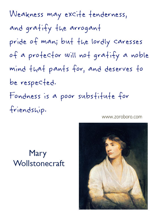 Mary Wollstonecraft Quotes. Women Empowerment Quotes, Equality, Mary Wollstonecraft Freedom Quotes, Gender Quotes,  Mary Wollstonecraft Feminism Quotes, Mary Wollstonecraft Women Rights Quotes. Mary Wollstonecraft, Mary Wollstonecraft Education Quotes