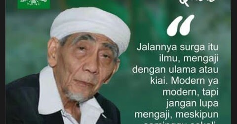 28 Dawuh Simbah K H Maimun Zubair Sarang Rembang Ittichadbae Com