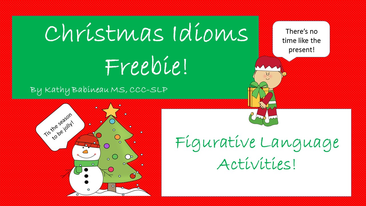 The Best of Teacher Entrepreneurs: FREE LANGUAGE ARTS LESSON - &quot;Christmas Idioms Freebie&quot;