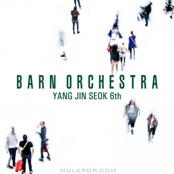 Various Artists – Barn Orchestra Yang Jin Seok 6th