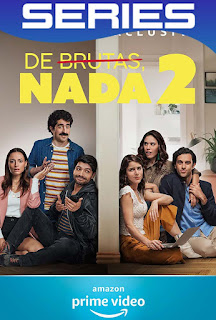 De Brutas, Nada Temporada 2 Completa HD 1080p Latino