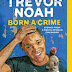 Born a crime: o Apartheid numa lupa
