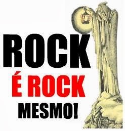 Rock é Rock mesmo!