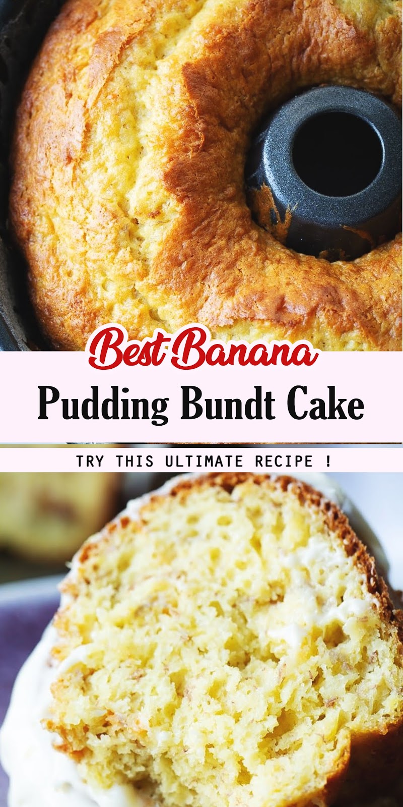 Best Banana Pudding Bundt Cake 3 SECONDS
