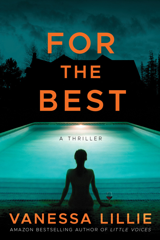 Book Spotlight & Guest Post: For The Best by Vanessa Lillie
