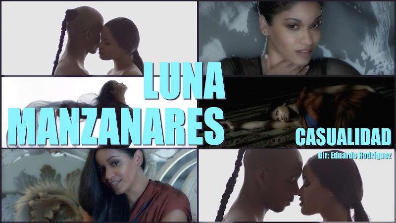 Luna Manzanares - ¨Casualidad¨ - Videoclip - Director: Eduardo Rodríguez. Portal Del Vídeo Clip Cubano Luna Manzanares - ¨Casualidad¨ - Videoclip - Director: Eduardo Rodríguez. Portal Del Vídeo Clip Cubano