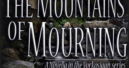 Tsana's Reads and Reviews: The Mountains of Mourning by Lois McMaster ...