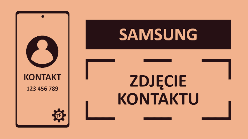 Poradnik jak dodać zdjęcie do kontaktu w telefonie Samsung