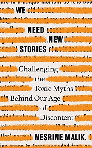 we need new stories by nesrine malik we need new stories by nesrine malik