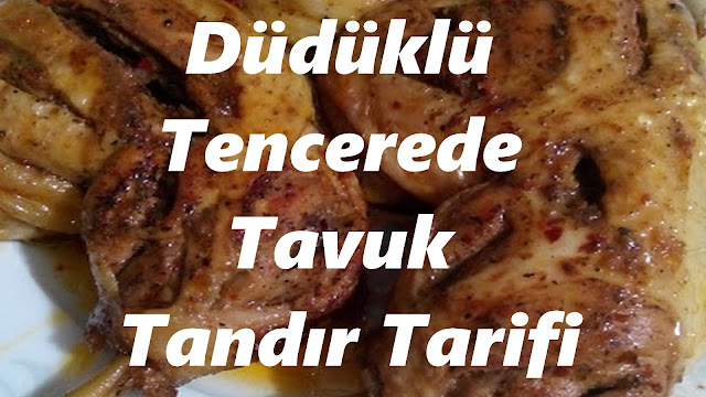 Düdüklü Tencerede Tavuk Tandır Tarifi