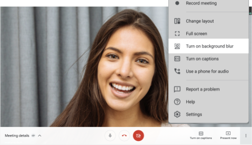 Google Meet now blur the background of your video