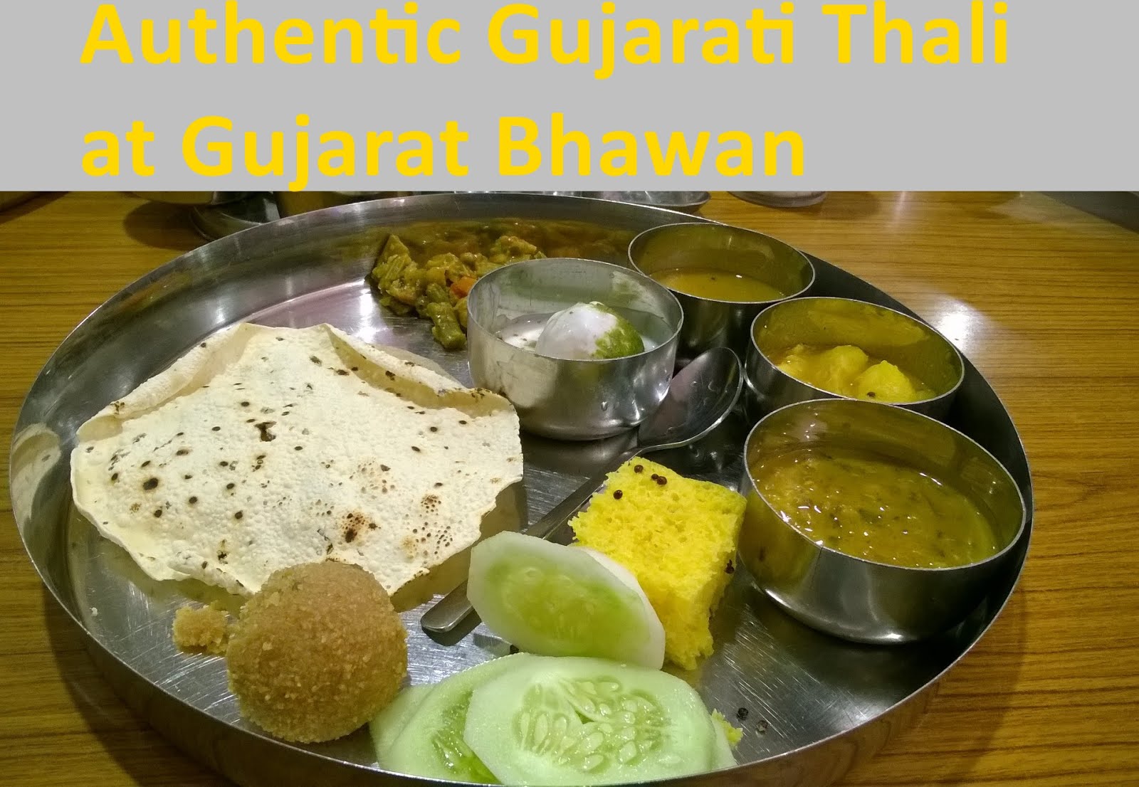 Noida Diary: Authentic Gujarati Food at Gujarat Bhawan | Delhi