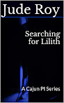 Searching for Lilith by Jude Roy