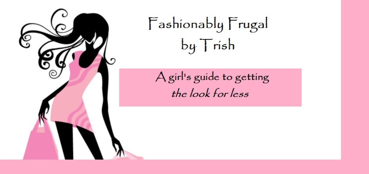 Fashionably Frugal by Trish