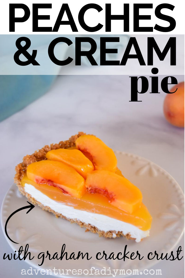 Peach Pie with Graham Cracker Crust Adventures of a DIY Mom