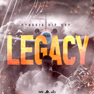 Legacy - Hungria Hip Hop Legacy - Hungria Hip Hop