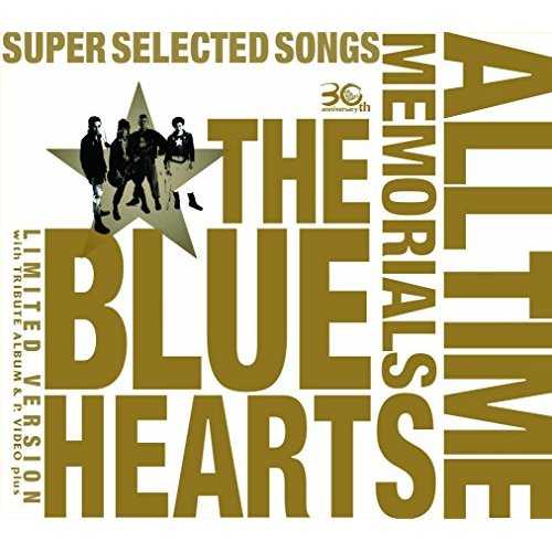 [MUSIC] THE BLUE HEARTS 30th ANNIVERSARY ALL TIME MEMORIALS ~SUPER SELECTED SONGS~ (2015.02.25/MP3/RAR)
