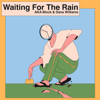 AKA Block Shares New Single ‘Waiting For The Rain’ ft. Dana Williams