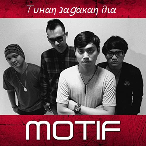 Lirik Lagu Motif Band Tuhan Jagakan Dia Mp3