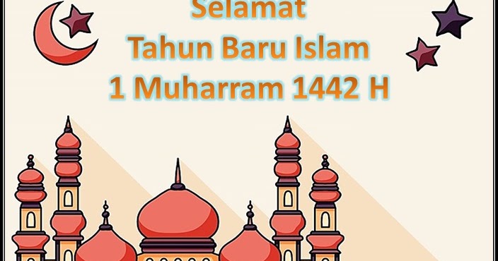 Selamat Tahun Baru Islam 1442 H